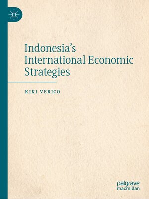 cover image of Indonesia's International Economic Strategies